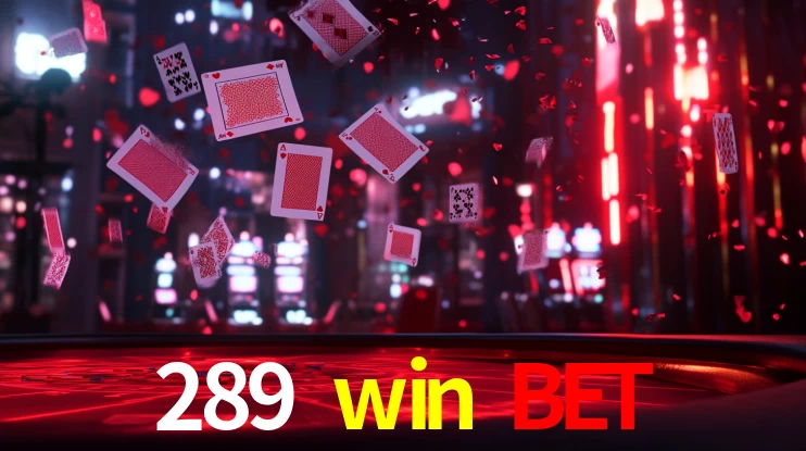 Bonus no Cassino 289 win bet