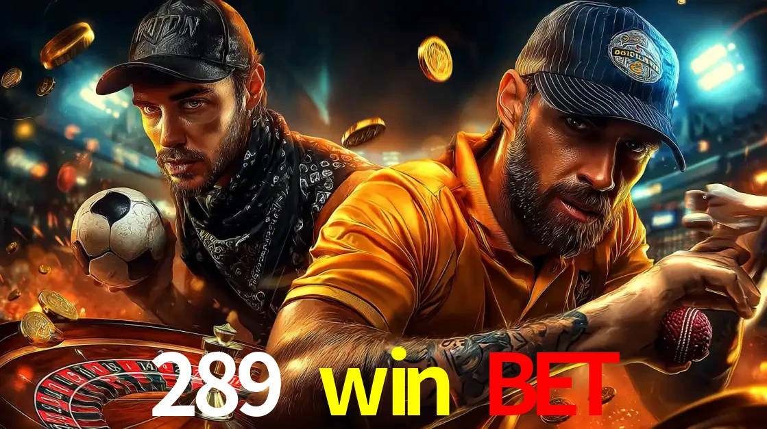 Montagem de apostas esportivas e cassino no 289 win bet, com um homem segurando uma bola de futebol e outro uma de beisebol sobre uma roleta e moedas voadoras.
